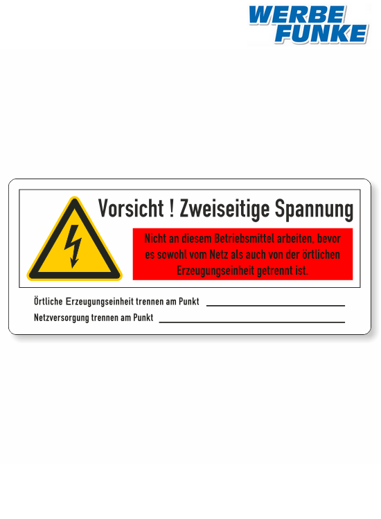 Hinweisschild Vorsicht zweiseitige Spannung